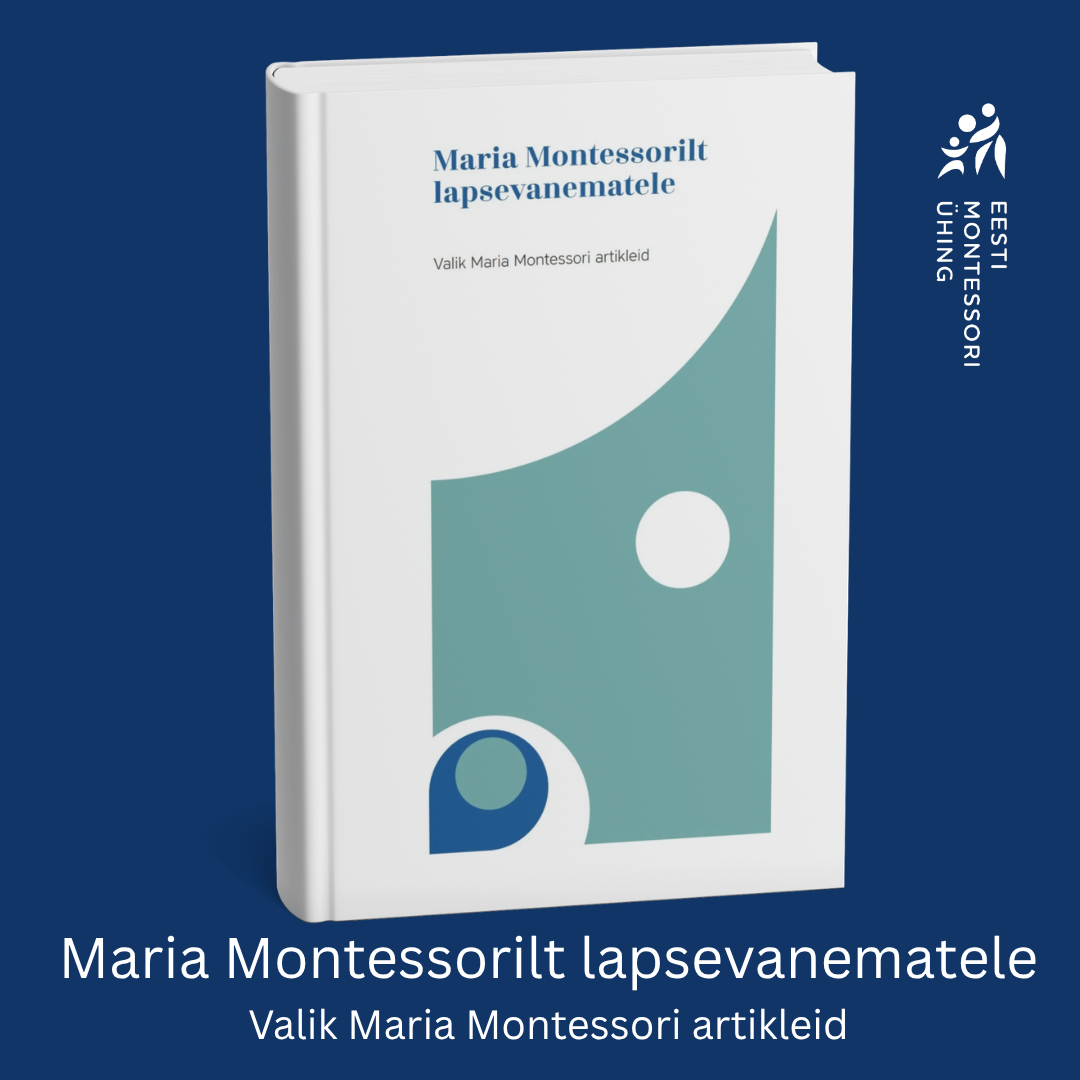Maria Montessorilt lapsevanematele